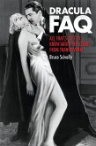 Dracula FAQ (eBook, ePUB)