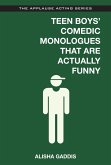 Teen Boys' Comedic Monologues That Are Actually Funny (eBook, ePUB)