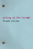 Acting on the Script (eBook, ePUB)