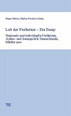 Lob der Freiheiten - Ein Essay (eBook, PDF)