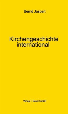 Kirchengeschichte international (eBook, PDF) - Jaspert, Bernd