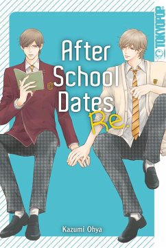 After School Dates Re. (eBook, PDF) - Ohya, Kazumi