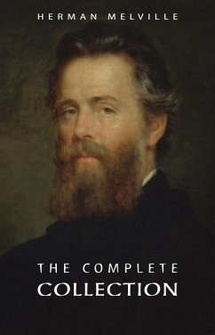 Herman Melville: The Complete Collection (eBook, ePUB) - Herman Melville, Melville