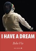 I have a dream (eBook, ePUB)