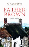 Father Brown (Complete Collection) (eBook, ePUB)