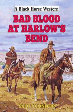 Bad Blood at Harlow's Bend (eBook, ePUB) - Connor, Scott