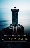 The Complete Novels of G. K. Chesterton (eBook, ePUB)