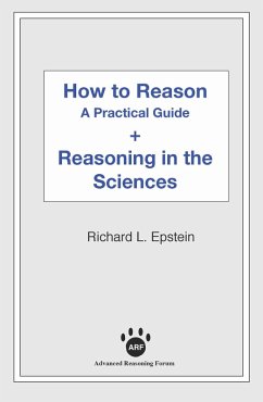 How to Reason + Reasoning in the Sciences (eBook, PDF)