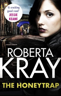 The Honeytrap (eBook, ePUB) - Kray, Roberta