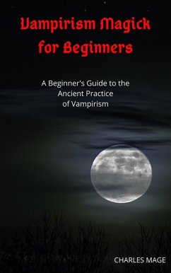 Cover Vampirism Magick for Beginners (eBook, ePUB)