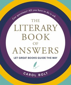 The Literary Book of Answers (eBook, ePUB) - Bolt, Carol