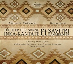 Inka-Kantate/Savitri-Kammeroper Op.25 - Kutzner/Bruns/Schröfel/Arte Ens.Hannover/+