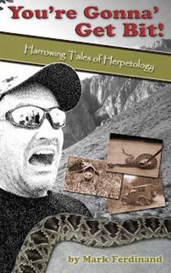 Cover You're Gonna' Get Bit - Harrowing Tales of Herpetology (eBook, ePUB)