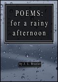 Poems: For A Rainy Afternoon (eBook, ePUB)