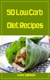50 Low Carb Diet Recipes (eBook, ePUB)