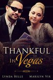 Thankful In Vegas (Thankful In Vegas series, #1) (eBook, ePUB)