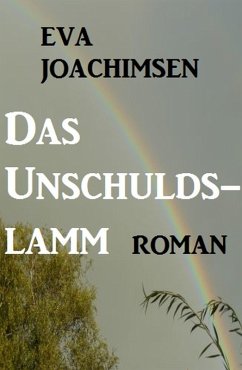 Das Unschuldslamm (eBook, ePUB) - Joachimsen, Eva