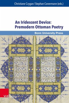 An Iridescent Device: Premodern Ottoman Poetry (eBook, PDF)