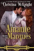 La Amante Encanta a Su Marques (eBook, ePUB)