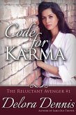 Code for Karma (The Reluctant Avenger) (eBook, ePUB)