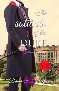 Solitude of the Duke (Gentlemen series I) (eBook, ePUB) - Beltran, Dama