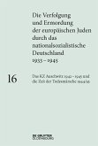 Das KZ Auschwitz 1942-1945 und die Zeit der Todesmärsche 1944/45 (eBook, ePUB) Das KZ Auschwitz 1942-1945 und die Zeit der Todesmärsche 1944/45 (eBook, ePUB)