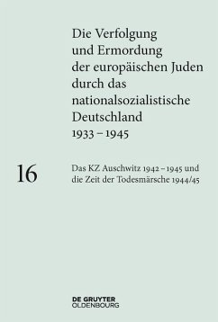 Cover Das KZ Auschwitz 1942-1945 und die Zeit der Todesmärsche 1944/45 (eBook, ePUB)