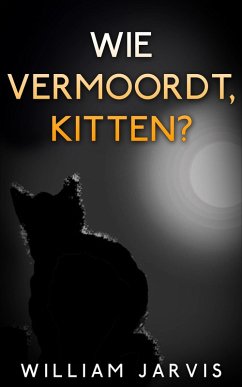 Cover Wie vermoordt, kitten? (eBook, ePUB)