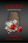 Jackie Blue - una novela de Justice Security (eBook, ePUB)