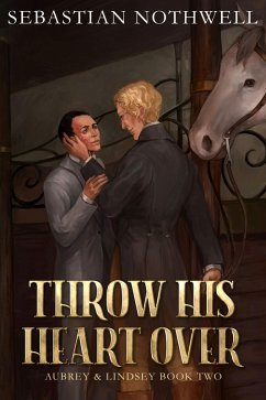 Cover Throw His Heart Over (eBook, ePUB)