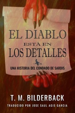 El Diablo Esta En Los Detalles (eBook, ePUB) - Bilderback, T. M.