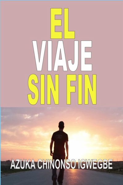 El Viaje Sin Fin (eBook, ePUB) El Viaje Sin Fin (eBook, ePUB)