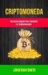 Criptomoneda: Una Guía Simple Para... - Bild 1