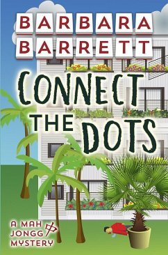 Connect the Dots (Mah Jongg Mysteries, #3) (eBook, ePUB) - Barrett, Barbara