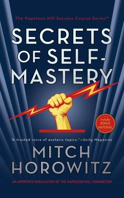 Secrets of Self-Mastery (eBook, ePUB) - Horowitz, Mitch