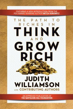 The Path to Riches in Think and Grow Rich (eBook, ePUB) - Williamson, Judith