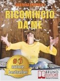 Ricomincio Da Me (eBook, ePUB)