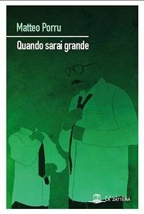 Quando sarai grande (eBook, ePUB) - Porru, Matteo