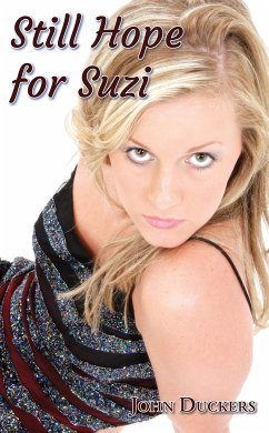 Still Hope for Suzi (eBook, ePUB) - Duckers, John