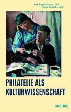 Philatelie als Kulturwissenschaft