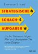 Strategische Schachaufgaben - Bild 1