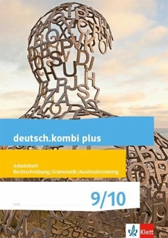 deutsch.kombi plus 9. Arbeitsheft Rechtschreibung/Grammatik Klasse 9. Differenzierende Allgemeine Ausgabe