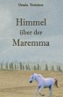 Himmel über der Maremma - Bild 1