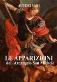 Le apparizioni di San Michele Arcangelo (eBook, ePUB)