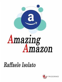 Amazing Amazon (eBook, ePUB) - Isolato, Raffaele