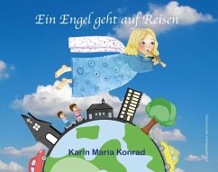 Ein Engel geht auf Reisen - Konrad, Karin Maria