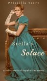 Stella's Solace: A Short Story of Sapphic Seduction (eBook, ePUB) Stella's Solace: A Short Story of Sapphic Seduction (eBook, ePUB)