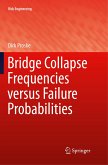 Bridge Collapse Frequencies versus Failure Probabilities