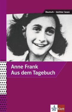 Anne Frank - Aus dem Tagebuch - Frank, Anne; Lundquist-Mog, Angelika