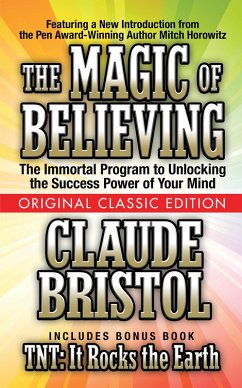 The Magic of Believing (Original Classic Edition) (eBook, ePUB) - Bristol, Claude; Horowitz, Mitch